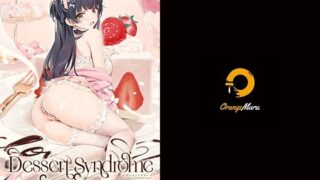 【フェラ】 Dessert Syndrome 【d_328805】